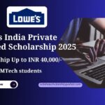 Lowe's India Private Limited MTech/MSc scholarship 2025